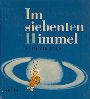 Im siebenten Himmel Lustige Anekdoten für Junge, Ältere und Alte, für Groß und Klein