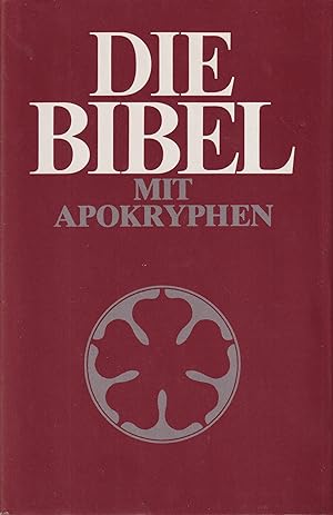 Bild des Verkufers fr Die Bibel Nach der bersetzung Martin Luthers mit Apokryphen zum Verkauf von Leipziger Antiquariat