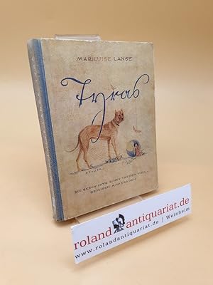 Imagen del vendedor de Tyras ; Die Geschichte eines treuen vierbeinigen Kameraden a la venta por Roland Antiquariat UG haftungsbeschrnkt