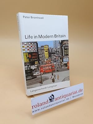 Imagen del vendedor de Life in modern Britain a la venta por Roland Antiquariat UG haftungsbeschrnkt