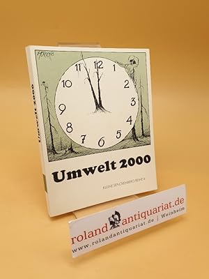 Seller image for Umwelt 2000 ; Kleine Senckenberg Reihe 3 for sale by Roland Antiquariat UG haftungsbeschrnkt