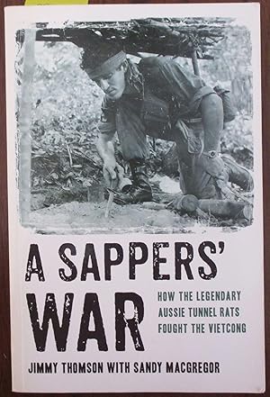 Seller image for Sappers' War, A: How the Legendary Aussie Tunnel Rats Fought the Vietcong for sale by Reading Habit