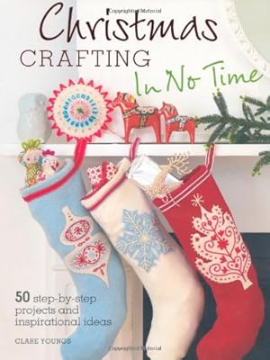 Seller image for Christmas Crafting in No Time for sale by Reliant Bookstore