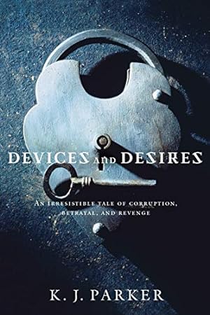 Bild des Verkäufers für Devices and Desires (Engineer Trilogy, 1) zum Verkauf von Reliant Bookstore
