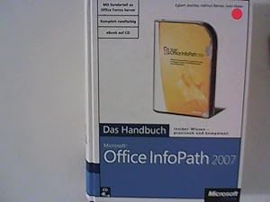Bild des Verkufers fr Microsoft Office InfoPath 2007 - Das Handbuch: Mit Sonderteil Forms Server zum Verkauf von ANTIQUARIAT FRDEBUCH Inh.Michael Simon