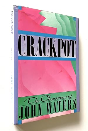 Crackpot The Obsessions of John Waters