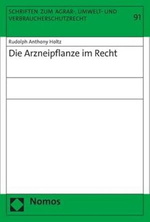 Immagine del venditore per Die Arzneipflanze im Recht venduto da BuchWeltWeit Ludwig Meier e.K.