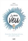 Image du vendeur pour La meva veu: Anatomia i fisiologia de la veu per a petits i grans! mis en vente par AG Library