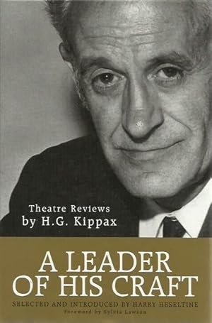 Seller image for A Leader of His Craft: Theatre Reviews by H.G. Kippax for sale by Fine Print Books (ABA)