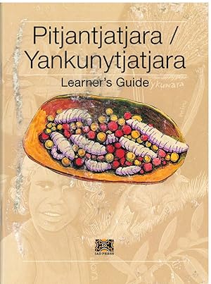 Seller image for Pitjantjatjara/Yankunytjatjara Learner's Guide for sale by Hill End Books