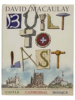 Imagen del vendedor de Built to Last: Castle; Cathedral; Mosque a la venta por Yesterday's Muse, ABAA, ILAB, IOBA