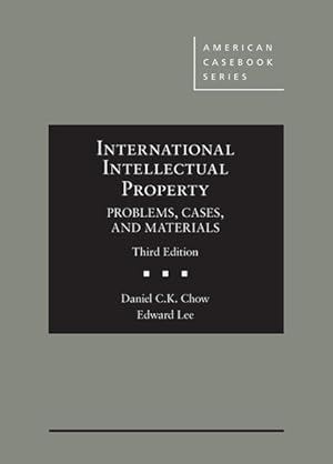 Seller image for International Intellectual Property, Problems, Cases and Materials for sale by GreatBookPricesUK