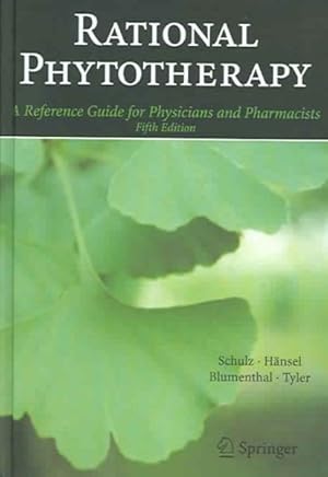 Image du vendeur pour Rational Phytotherapy : A Reference Guide for Physicians and Pharmacists mis en vente par GreatBookPricesUK