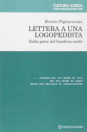 Immagine del venditore per Lettera a una logopedista. Dalla parte del bambino sordo venduto da librisaggi