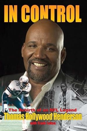 Seller image for In Control: The Rebirth of an NFL Legend for sale by Reliant Bookstore