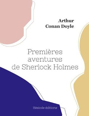 Image du vendeur pour Premires aventures de Sherlock Holmes mis en vente par AHA-BUCH GmbH
