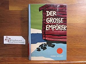 Seller image for Der grosse Emprer. Bjoern Rongen. [bertr. aus d. Norweg. ins Dt.: Margarete Petersen-Heilandt] for sale by Antiquariat im Kaiserviertel | Wimbauer Buchversand