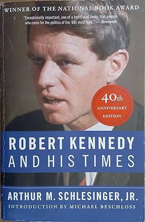 Seller image for Robert Kennedy and His Times (40th Anniversary Edition) for sale by The Book House, Inc.  - St. Louis