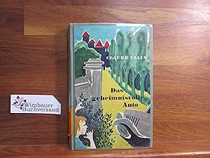 Immagine del venditore per Das geheimnisvolle Auto. Claude Ullin. bertr. ins Dt.: Marie Agnes von Franz venduto da Antiquariat im Kaiserviertel | Wimbauer Buchversand