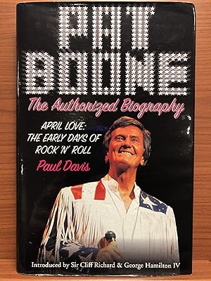 Seller image for Pat Boone: The Authorized Biography for sale by Rosario Beach Rare Books