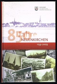 850 Jahre Neuenkirchen, 1159-2009: Festschrift zum Jubiläum des Kirchspiels Neuenkirchen. -