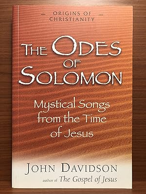 Seller image for The Odes of Solomon: Mystical Songs from the Time of Jesus for sale by Rosario Beach Rare Books