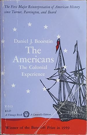 Imagen del vendedor de The Americans: The Colonial Experience a la venta por The Book House, Inc.  - St. Louis