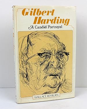 Image du vendeur pour Gilbert Harding: A candid portrayal mis en vente par Peak Dragon Bookshop 39 Dale Rd Matlock