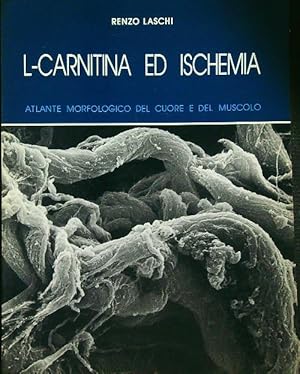 Bild des Verkufers fr L-Carnitina ed ischemia zum Verkauf von Librodifaccia