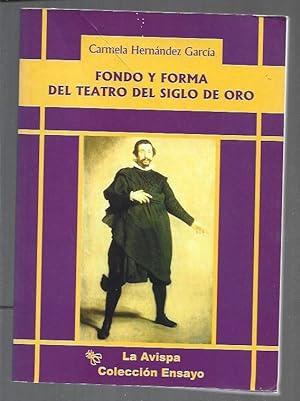 Immagine del venditore per FONDO Y FORMA DEL TEATRO DEL SIGLO DE ORO venduto da Desvn del Libro / Desvan del Libro, SL