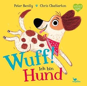 Bild des Verkufers fr WUFF! Ich bin Hund : Ein Bilderbuch zum Vorlesen ab 3 Jahren zum Verkauf von AHA-BUCH GmbH