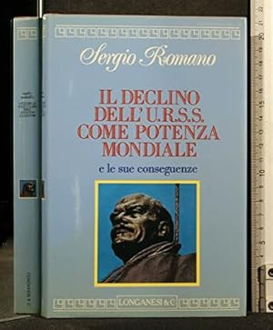 Il declino dell'Urss come potenza mondiale e le sue conseguenze