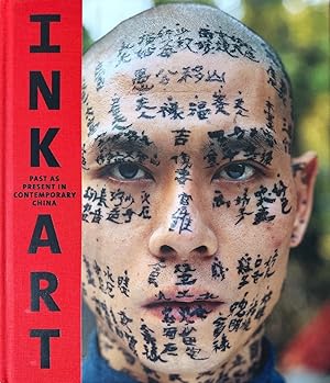 Bild des Verkufers fr Ink Art: Past as Present in Contemporary China. zum Verkauf von Wissenschaftl. Antiquariat Th. Haker e.K