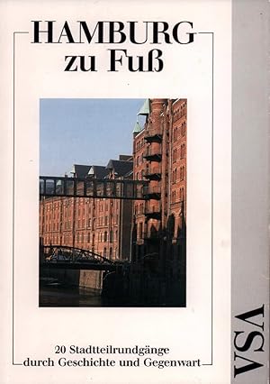 Bild des Verkufers fr Hamburg zu Fu. 20 Stadtteilrundgnge durch Geschichte und Gegenwart. Mit Beitrgen von der Arbeitsgruppe Hafenkante im Museum der Arbeit, Ute Berger, Geerd Dahms u.a. Mit Architekturstichworten von Jrg Haspel. 2 Aufl. zum Verkauf von Antiquariat Reinhold Pabel