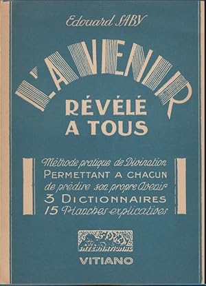 L'avenir révélé à tous