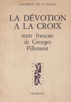 La dévotion à la croix - Texte français de Georges Pillement -