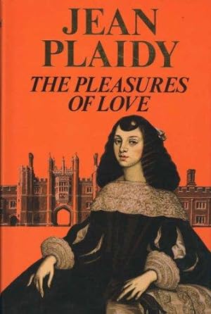 Seller image for The Pleasures of Love: The Story of Catherine of Braganza for sale by WeBuyBooks
