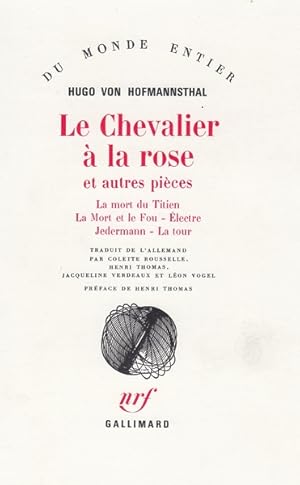 Le chevalier à la rose et autres pièces