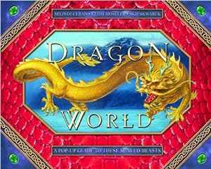 Seller image for Dragon World: A Pop-Up Guide to These Scaled Beasts for sale by JLG_livres anciens et modernes