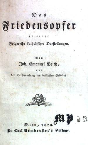 Seller image for Das Friedensopfer in einer Folgereihe katholischer Darstellungen for sale by books4less (Versandantiquariat Petra Gros GmbH & Co. KG)