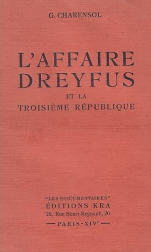 Seller image for L'affaire Dreyfus et la troisime Rpublique for sale by Le Petit Livraire