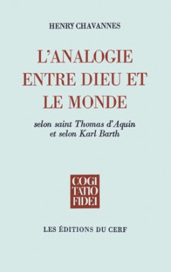 Imagen del vendedor de L'analogie entre Dieu et la monde, selon saint Thomas d'Aquin et selon Karl Barth a la venta por Librairie Le Valentin, Lausanne