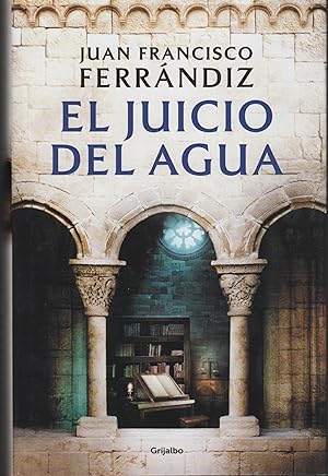 Seller image for EL JUICIO DEL AGUA Novela histrica ambientada en la Barcelona del s.XII for sale by Librera Hijazo