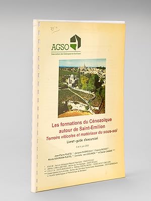 Seller image for Les formations du Cnozoque autour de Saint-Emilion. Terroirs viticoles et matriaux du sous-sol. Livret-guide d'excursion 8 et 9 juin 2002 for sale by Librairie du Cardinal