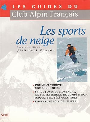 Les guides du Club Alpin Français - Les sports de neige -