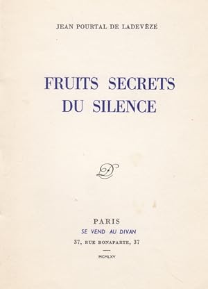 Imagen del vendedor de Fruits secrets du silence a la venta por Le Petit Livraire