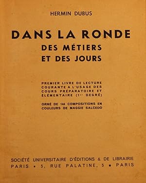 Dans la ronde des métoiers et des jours