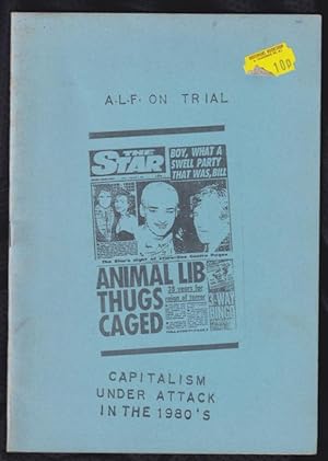 A.L.F. on Trial: Capitalism under Attack in the 1980's