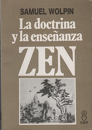 Image du vendeur pour LA DOCTRINA Y LA ENSEANZA ZEN mis en vente par Librera Hijazo
