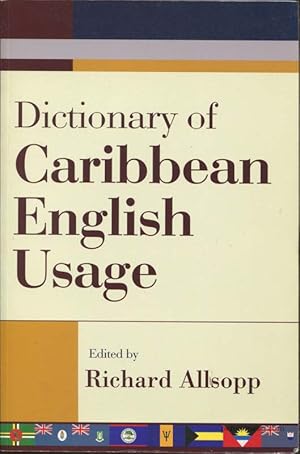 Seller image for Dictionary of Caribbean English Usage, with a French and Spanish supplement. for sale by Pennymead Books PBFA